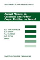 Animal Manure on Grassland and Fodder Crops
