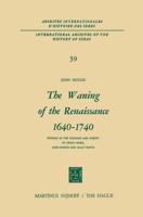 The Waning of the Renaissance 1640-1740