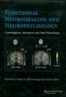 Functional Neuroimaging and Neuropsychology Fundamentals and Practice