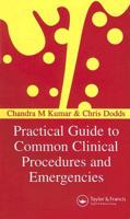 Practical Guide to Common Clinical Procedures and Emergencies