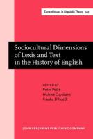 Sociocultural Dimensions of Lexis and Text in the History of English