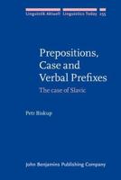 Prepositions, Case and Verbal Prefixes