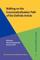 Walking on the Grammaticalization Path of the Definite Article