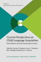Current Perspectives on Child Language Acquisition