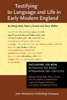 Testifying to Language and Life in Early Modern England