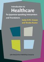 Introduction to Healthcare for Japanese-Speaking Interpreters and Translators