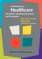 Introduction to Healthcare for Turkish-Speaking Interpreters and Translators