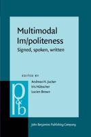 Multimodal Im/politeness