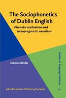 The Sociophonetics of Dublin English