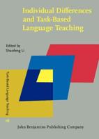 Individual Difference Factors in Task-Based Language Learning and Teaching