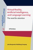 Virtual Reality, Artificial Intelligence, and Language Learning