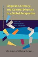 Linguistic, Literary, and Cultural Diversity in a Global Perspective