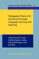 Pedagogical Norms for Second and Foreign Language Learning and Teaching