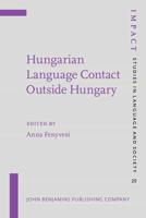 Hungarian Language Contact Outside Hungary