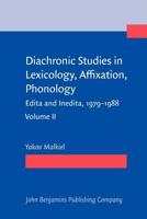Diachronic Studies in Lexicology, Affixation, Phonology