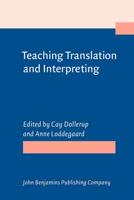 Teaching Translation and Interpreting