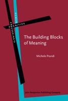 The Building Blocks of Meaning
