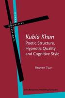"Kubla Khan"--Poetic Structure, Hypnotic Quality, and Cognitive Style