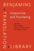 Corpus Use and Translating
