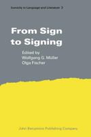 From Sign to Signing