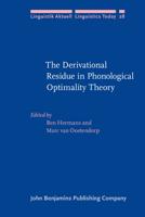 The Derivational Residue in Phonological Optimality Theory
