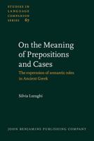 On the Meaning of Prepositions and Cases
