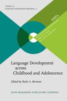 Language Development Across Childhood and Adolescence