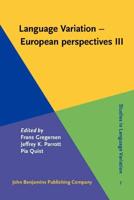 Language Variation - European Perspectives III