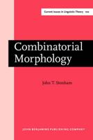 Combinatorial Morphology