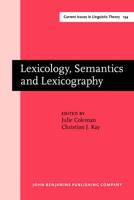Lexicology, Semantics, and Lexicography
