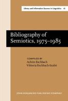 Bibliography of Semiotics, 1975-1985