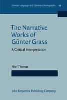 The Narrative Works of Günter Grass