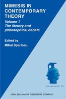 Mimesis in Contemporary Theory: An Interdisciplinary Approach