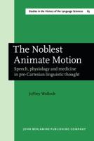 The Noblest Animate Motion