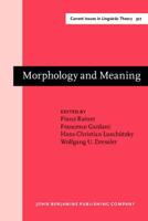 Morphology and Meaning