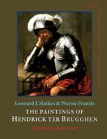 The Paintings of Hendrick Ter Brugghen (1588-1629)