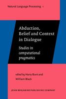 Abduction, Belief, and Context in Dialogue