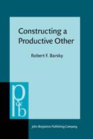 Constructing a Productive Other