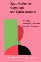 Stratification in Cognition and Consciousness