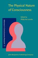 The Physical Nature of Consciousness