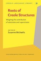 Roots of Creole Structures