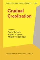 Gradual Creolization