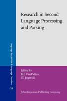 Research in Second Language Processing and Parsing