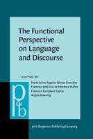 The Functional Perspective on Language and Discourse