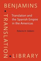 Translation and the Spanish Empire in the Americas