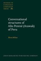 Conversational Structures of Alto Perené (Arawak) of Peru