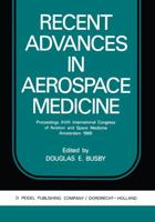 Recent Advances in Aerospace Medicine