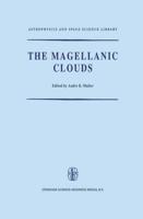 The Magellanic Clouds : A European Southern Observatory Presentation: Principal Prospects, Current Observational and Theoretical Approaches, and Prospects for Future Research