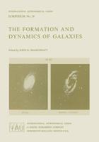 The Formation and Dynamics of Galaxies