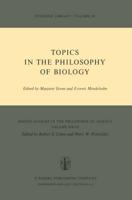 Topics in the Philosophy of Biology